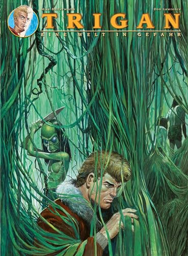 Trigan: Bd. 17: Eine Welt in Gefahr von Panini Verlags GmbH
