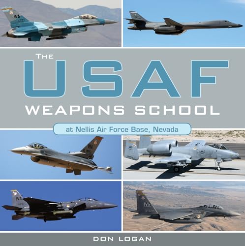 The USAF Weapons School at Nellis Air Force Base, Nevada