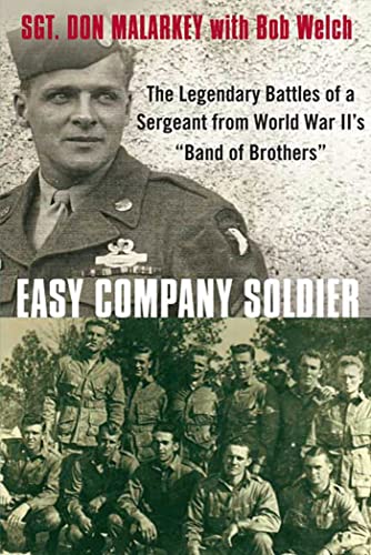 Easy Company Soldier: The Legendary Battles of a Sergeant from World War II's "Band of Brothers" von Griffin
