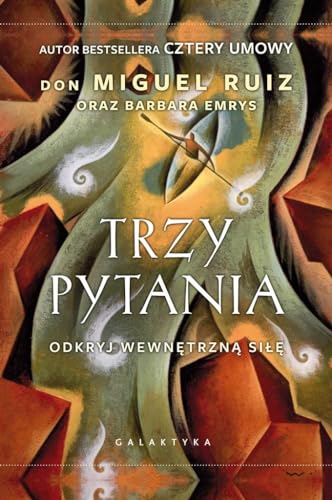 Trzy pytania Odkryj wewnetrzna sile