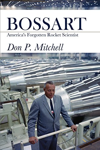 Bossart: America's Forgotten Rocket Scientist von Mental Landscape, LLC