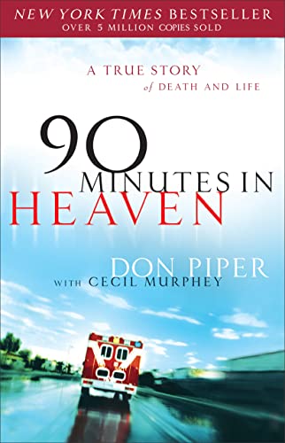 90 Minutes in Heaven - A True Story of Death & Life von Revell Gmbh