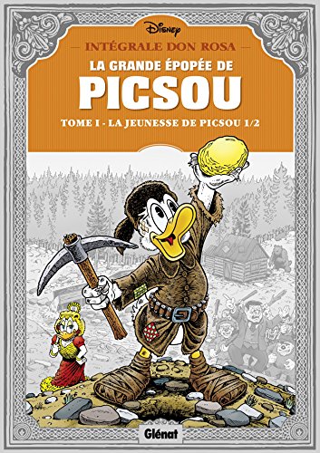 La grande épopée de Picsou, Tome 1 : La jeunesse de Picsou: La Jeunesse de Picsou - 1/2 von GLENAT