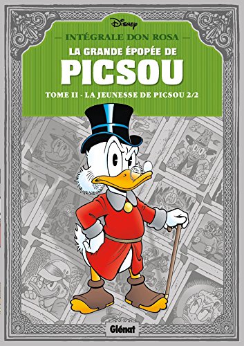 La grande épopée de Picsou, Tome 2 : La jeunesse de Picsou 2/2 von GLENAT