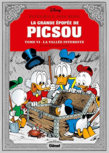 La Grande épopée de Picsou - Tome 06: La Vallée interdite et autres histoires von Glénat Manga