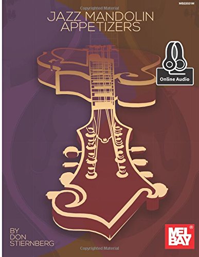 Jazz Mandolin Appetizers von Mel Bay Publications, Inc.