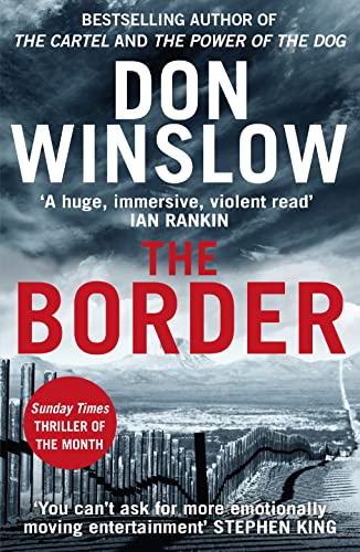 The Border: The final gripping thriller in the bestselling Cartel trilogy