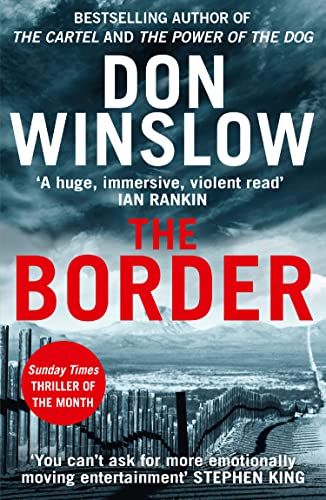 The Border: The final gripping thriller in the bestselling Cartel trilogy