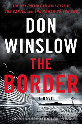 The Border: A Novel (Power of the Dog, 3, Band 3)