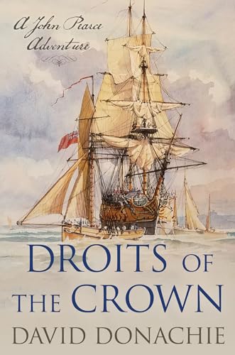 Droits of the Crown: A John Pearce Adventure