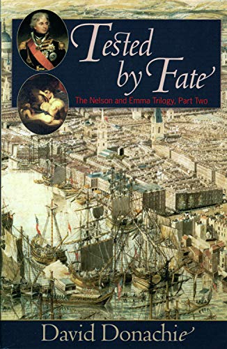 Tested by Fate (The Nelson and Emma Trilogy): The Nelson & Emma Trilogy, Part Two (Nelson and Emma Trilogy) (Nelson and Emma Trilogy, 2, Band 2) von McBooks Press