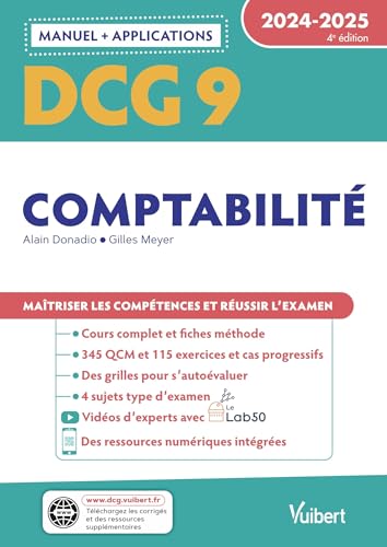 DCG 9 - Comptabilité : Manuel et Applications 2024-2025: Maîtriser les compétences et réussir l'examen
