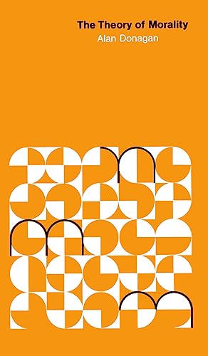 The Theory of Morality von University of Chicago Press