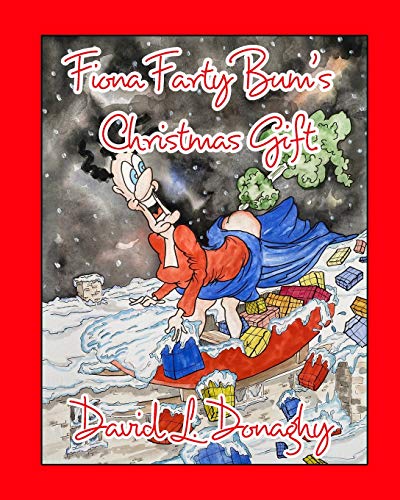Fiona Farty Bum's Christmas Gift von Blurb