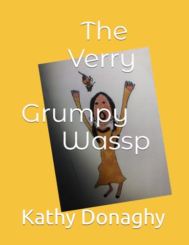 The Verry Grumpy Wassp von Independently published