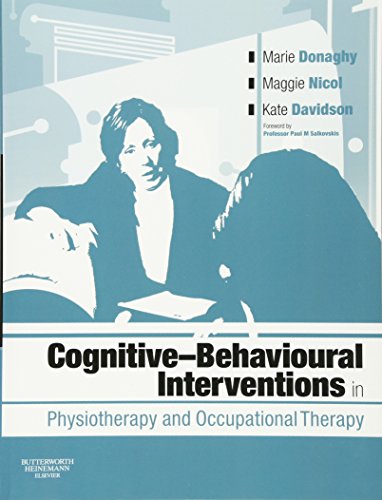 Cognitive-Behavioural Interventions in Physiotherapy and Occupational Therapy von Butterworth-Heinemann