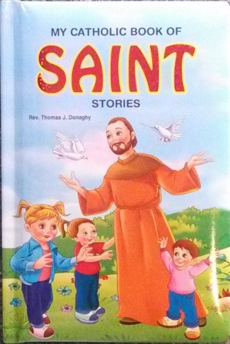 My Catholic Book of Saint Stories von Catholic Book Publishing Corp