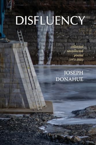 Disfluency: collected uncollected poems (1973-2023) von Dos Madres Press