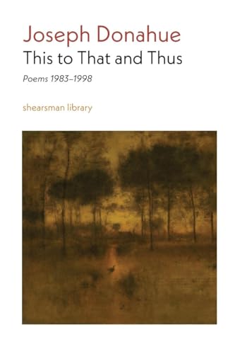 This to That and Thus: Poems 1983-1998 von Shearsman Books