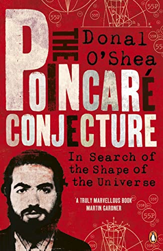 The Poincaré Conjecture: In Search of the Shape of the Universe