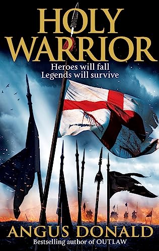 Holy Warrior: Heroes will fall. Legends will survive (Outlaw Chronicles) von Sphere