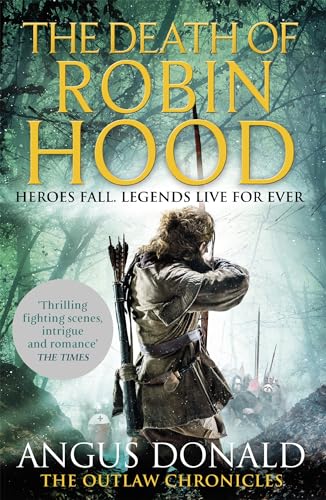 The Death of Robin Hood (Outlaw Chronicles)