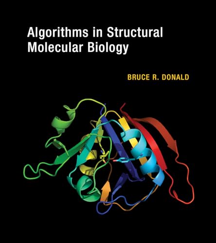 Algorithms in Structural Molecular Biology (Computational Molecular Biology) von MIT Press