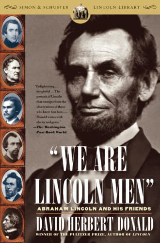 We Are Lincoln Men: Abraham Lincoln and His Friends von Simon & Schuster