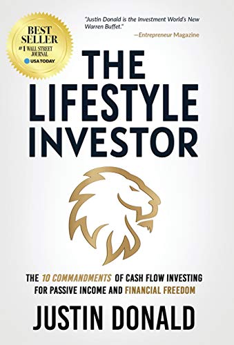 The Lifestyle Investor: The 10 Commandments of Cash Flow Investing for Passive Income and Financial Freedom von Ethos Collective