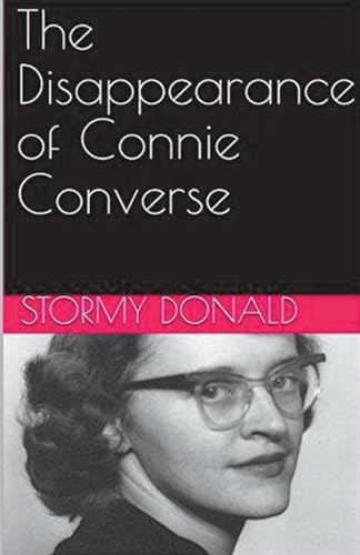 The Disappearance of Connie Converse von Trellis Publishing