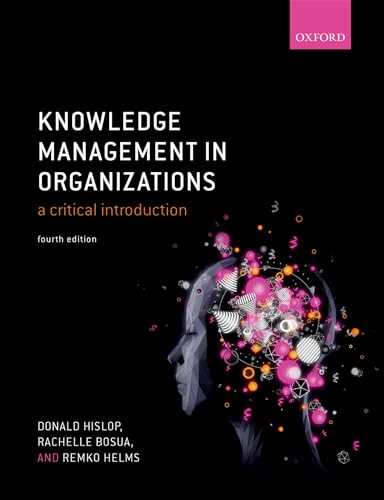 Knowledge Management in Organizations: A critical introduction von Oxford University Press