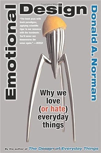 Emotional Design: Why We Love (or Hate) Everyday Things von Basic Books