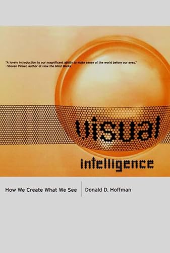 Visual Intelligence: How We Create What We See von W. W. Norton & Company