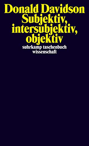 Subjektiv, intersubjektiv, objektiv (suhrkamp taschenbuch wissenschaft)