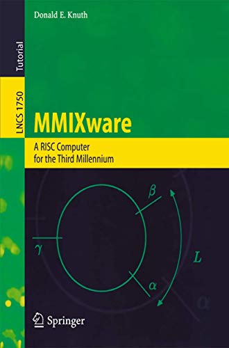 MMIXware: A RISC Computer for the Third Millennium (Lecture Notes in Computer Science, 1750, Band 1750) von Springer