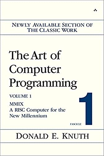 The Art of Computer Programming Vol.1 Fascicle 1. MMIX - A RISC Computer for the New Millennium