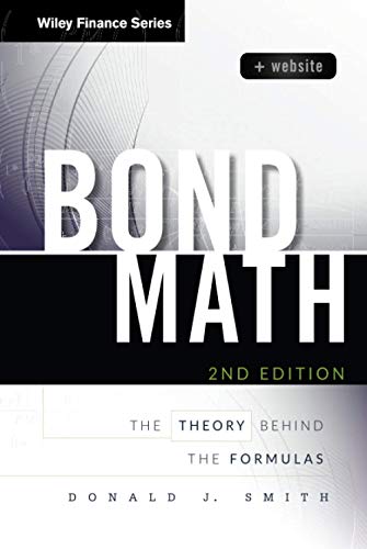 Bond Math: The Theory Behind the Formulas (Wiley Finance) von Bloomberg Press