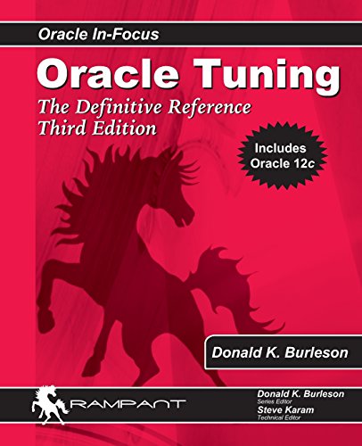 Oracle Tuning: The Definitive Reference von Rampant Techpress