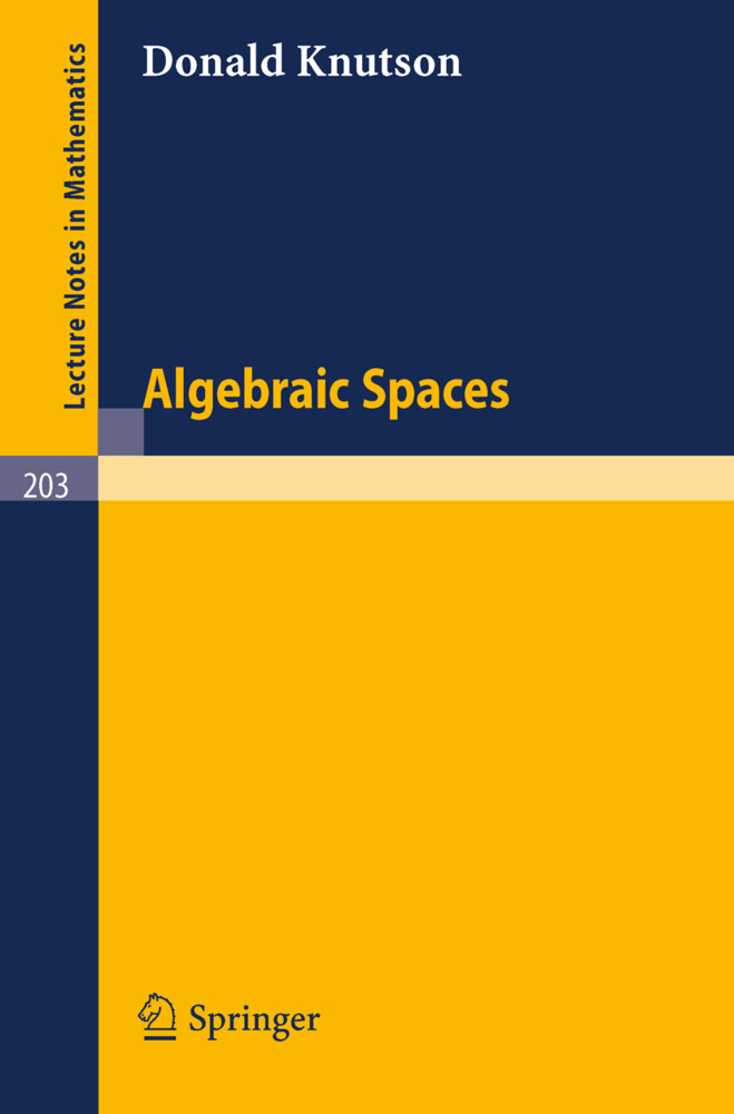 Algebraic Spaces von Springer Berlin Heidelberg