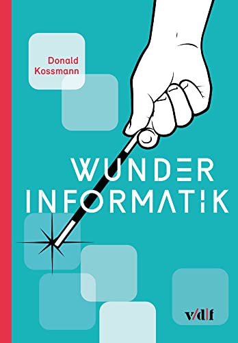 Wunder Informatik Wunder Informatik von vdf Hochschulverlag
