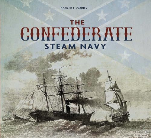 Confederate Steam Navy: 1861-1865