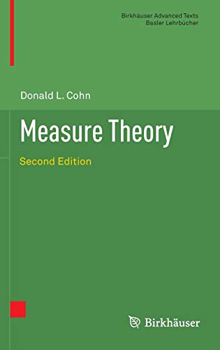 Measure Theory: Second Edition (Birkhäuser Advanced Texts Basler Lehrbücher)