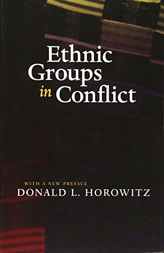 Ethnic Groups in Conflict, Updated Edition With a New Preface von University of California Press