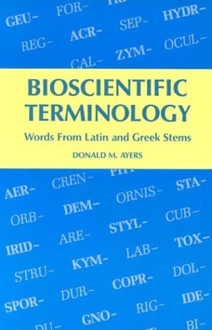 Bioscientific Terminology von The University of Arizona Press