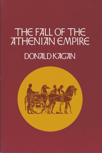 The Fall of the Athenian Empire von Cornell University Press