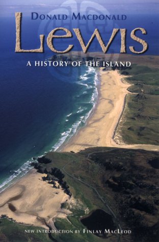 Lewis: A History of the Island von Steve Savage Publishers Limited