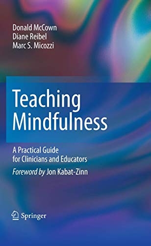 Teaching Mindfulness: A Practical Guide for Clinicians and Educators von Springer