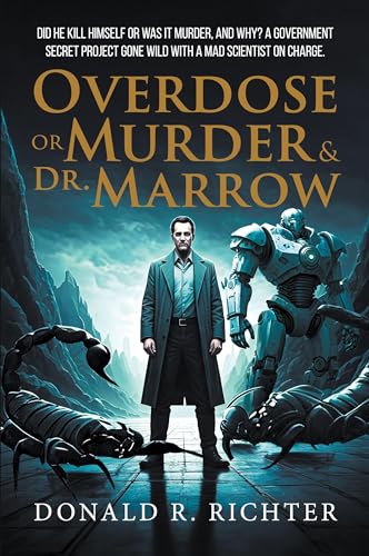 Overdose or Murder & Dr. Marrow von Aspire Publishing Hub, LLC