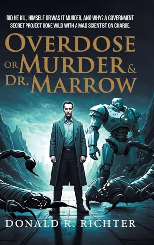 Overdose or Murder & Dr. Marrow von Aspire Publishing Hub, LLC