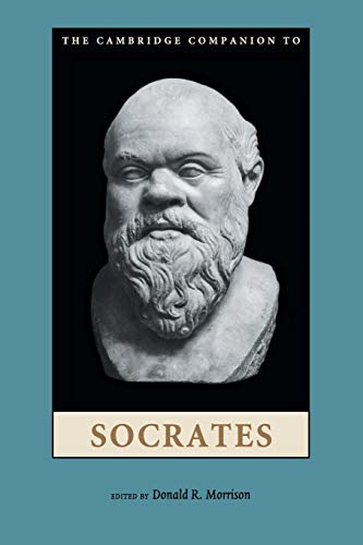 The Cambridge Companion to Socrates (Cambridge Companions to Philosophy)